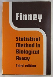 Cover of: Statistical method in biological assay by D. J. Finney