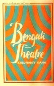 Cover of: Bengali theatre by Kironmoy Raha