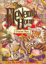 Cover of: The Eleventh Hour by Graeme Base