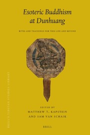 Cover of: Esoteric Buddhism at Dunhuang: rites and teachings for this life and beyond