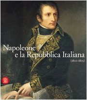 Cover of: Napoleone e la Repubblica Italiana 1802- 1805
