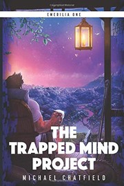 The Trapped Mind Project by Michael Chatfield