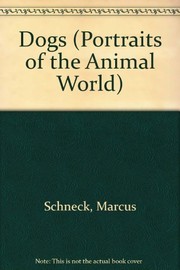 Cover of: Dogs (Portraits of the Animal World)