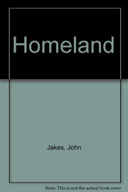 Cover of: Homeland by John Jakes