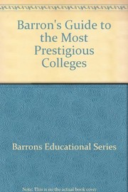 Cover of: Barron's Guide to the Most Prestigious Colleges