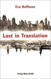 Cover of: Lost in Translation. Ankommen in der Fremde.
