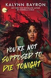 Cover of: You're Not Supposed to Die Tonight