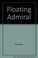 Cover of: The floating admiral