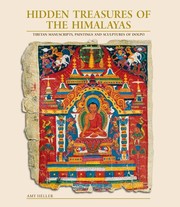 Cover of: Hidden treasures of the Himalayas: Tibetan manuscripts, paintings and sculptures of Dolpo