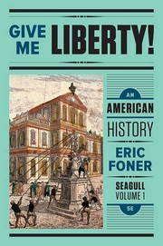 Cover of: Give Me Liberty! Vol. 1 by Eric Foner