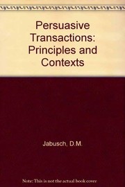 Cover of: Persuasive transactions