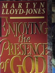 Cover of: Enjoying the presence of God