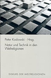 Cover of: Natur und Technik in den Weltreligionen.