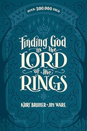 Cover of: Finding God in the Lord of the Rings