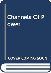 Cover of: Channels of Power by Austin Ranney