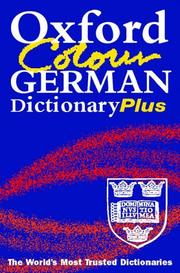 Cover of: Oxford color German dictionary plus: German-English, English-German = Deutsch-Englisch, Englisch-Deutsch