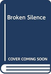 Cover of: Broken silence.