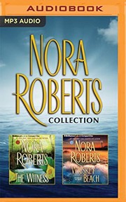 Cover of: Nora Roberts - Collection: The Witness & Whiskey Beach