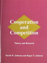 Cooperation and competition by David W. Johnson