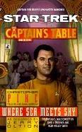 Star Trek - The Captain's Table - Where Sea Meets Sky by Jerry Oltion