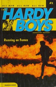 Running On Fumes by Franklin W. Dixon