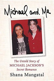 Michael and me by Shana Mangatal