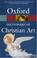 Cover of: A Dictionary of Christian Art (Oxford Paperback Reference)