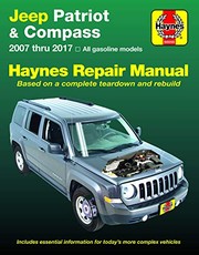 Jeep Patriot & Compass, 2007 Thru 2017 Haynes Repair Manual by Haynes Publishing