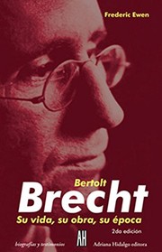 Cover of: Bertolt Bretch - Su Vida, Su Obra, Su Epoca