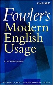 Fowler's modern English usage by H. W. Fowler