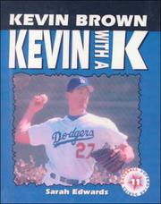 Cover of: Kevin Brown: That's Kevin With a "K"