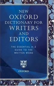 New Oxford dictionary for writers and editors : adapted from The Oxford dictionary for writers and editors, second edition, edited and compiled by R.M. Ritter