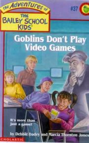 Cover of: Goblins Don't Play Video Games