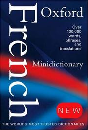 Oxford French minidictionary : French-English, English-French : Français-Anglais, Anglais-Français