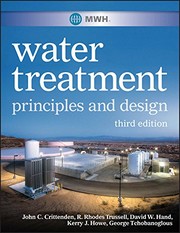 Cover of: MWH's water treatment: principles and design