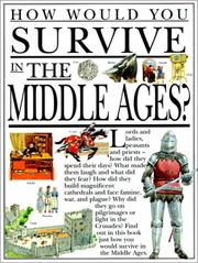 How Would You Survive in the Middle Ages? (How Would You Survive?) by Fiona MacDonald