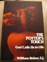 Cover of: The potter's touch: God calls us to life