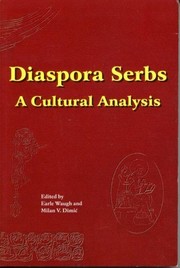 Cover of: Diaspora Serbs: a cultural analysis