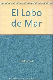 Cover of: El Lobo Del Mar El Mexicano by Jack London
