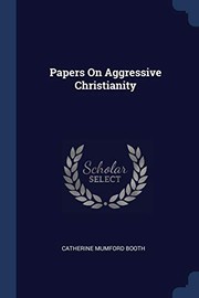 Cover of: Papers on Aggressive Christianity