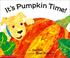 Cover of: It's Pumpkin Time!