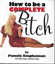 Cover of: How to Be a Complete Bitch