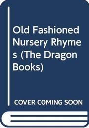 Cover of: Old Fashioned Nursery Rhy
