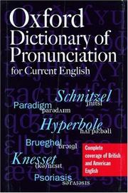 Cover of: The Oxford dictionary of pronunciation for current English