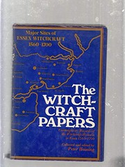 Cover of: The witchcraft papers: contemporary records of the witchcraft hysteria in Essex, 1560-1700