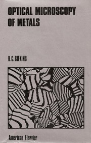 Optical microscopy of metals by R. C. Gifkins