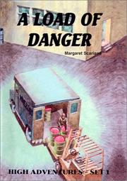 Cover of: Load of Danger (High Adventures. Set 1)
