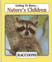 Cover of: Getting To Know... Nature's Children Raccoons Owls