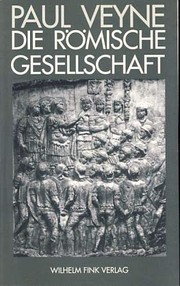 Cover of: Die Römische Gesellschaft.