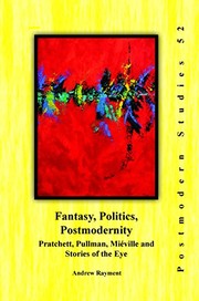 Fantasy, politics, postmodernity by Andrew Rayment
